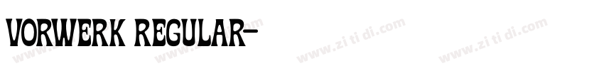 Vorwerk Regular字体转换 Vorwerk Regular字体转换